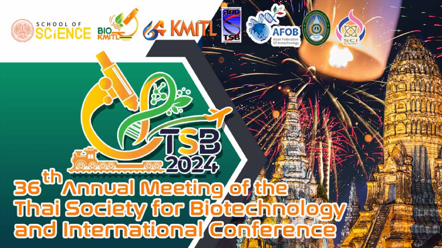งานประชุมวิชาการ Thai Society for Biotechnology and International Conference (TSB2024) [Exhibition] 